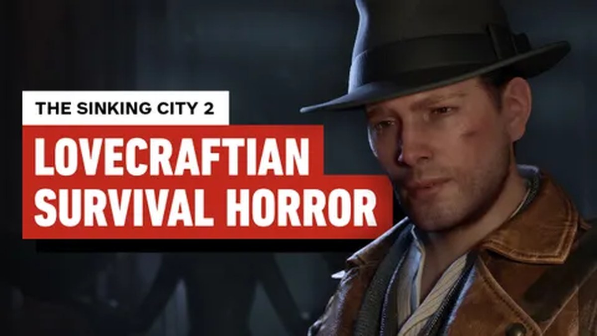 The Sinking City 2 Preview: A Promising but Inconsistent Eldritch Horror Adventure